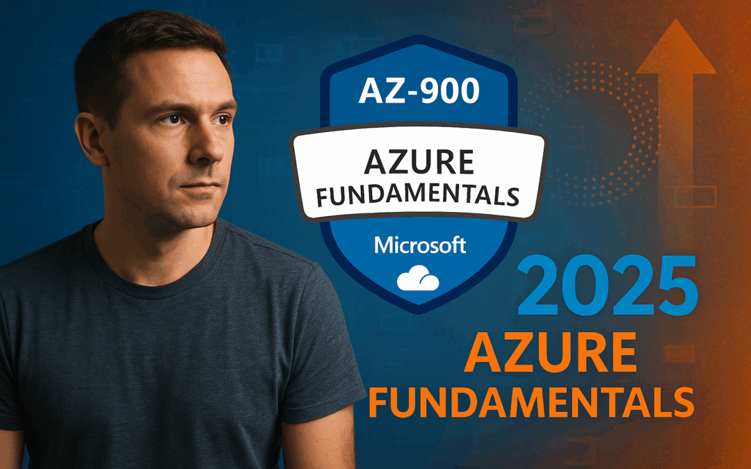 AZ‑900 Reloaded: Was hat Microsoft 2025 in Azure Fundamentals verändert?
